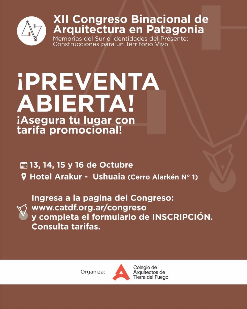 Preventa abierta - XII Congreso Binacional de Arquitectura en Patagonia